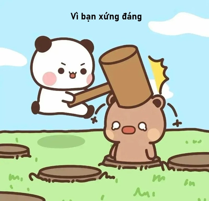 vì bạn xứng đáng meme đáng yêu hot trend mạng xã hội