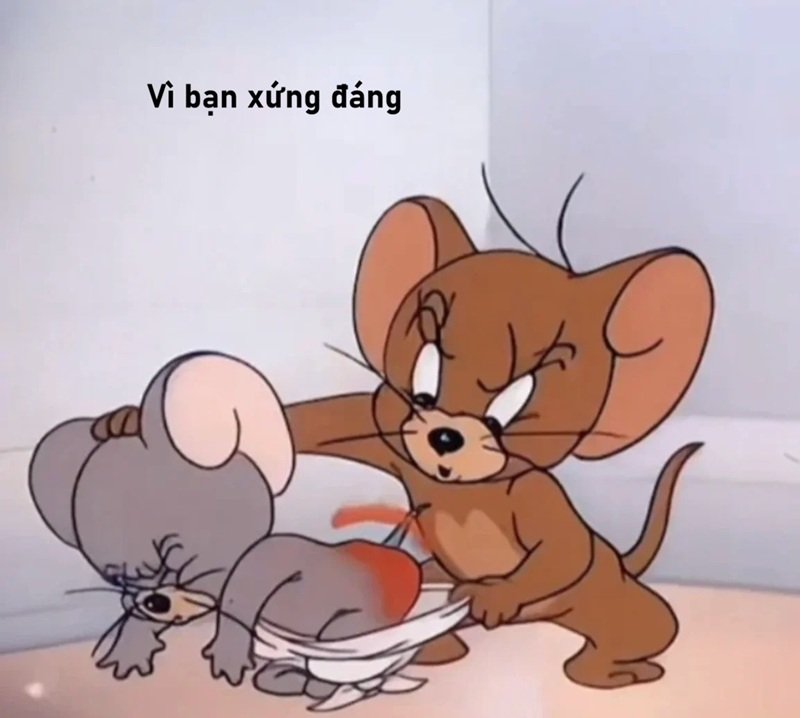 vì bạn xứng đáng meme truyền năng lượng tích cực mạnh mẽ
