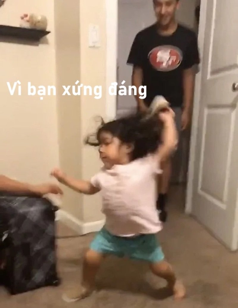 vì bạn xứng đáng meme ý nghĩa sâu sắc và tích cực