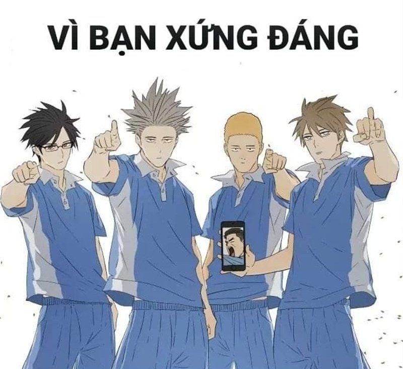vì bạn xứng đáng meme cute nhẹ nhàng nhưng ấn tượng